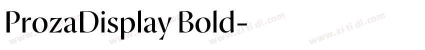 ProzaDisplay Bold字体转换